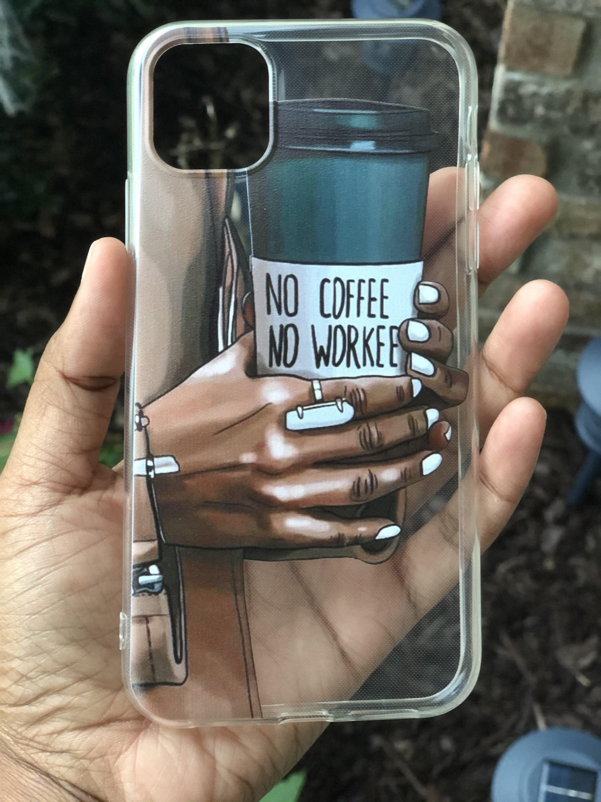 Transparent Women’s Fashion iPhone 11 Case "No Coffee, No Work" - Intuitive Lashes and Accessories LLC